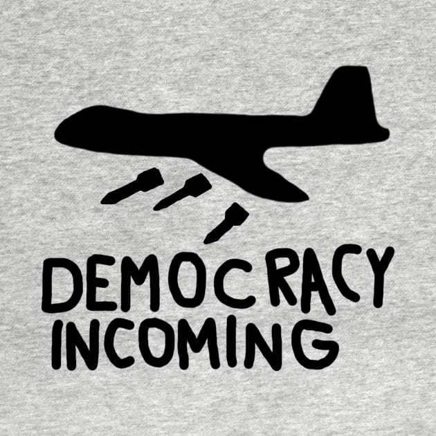 Democracy Incoming (Black) by Graograman